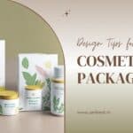 Design-Tips-for-Your-Cosmetics-Packaging-Needs-150x150 Design Tips for Your Cosmetics Packaging Needs  %Post Title