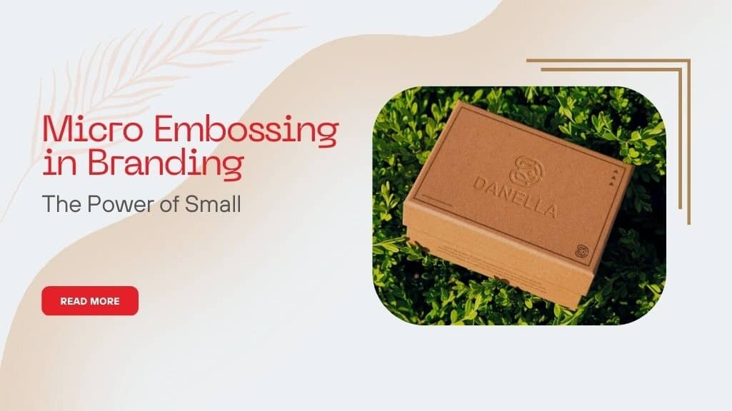 Micro-Embossing-in-Branding-The-Power-of-Small Micro Embossing in Branding - The Power of Small  %Post Title